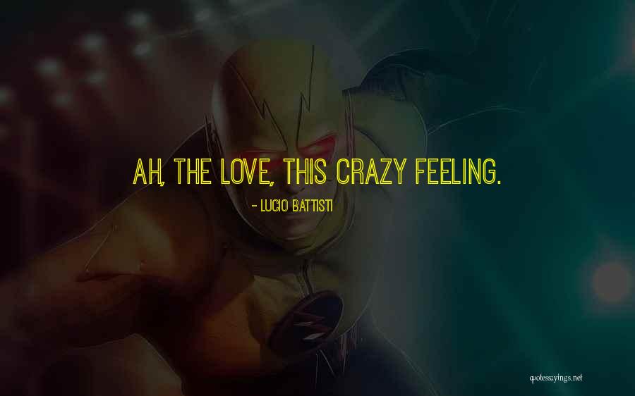 Haffling Quotes By Lucio Battisti Haffling Quotes By Lucio Battisti