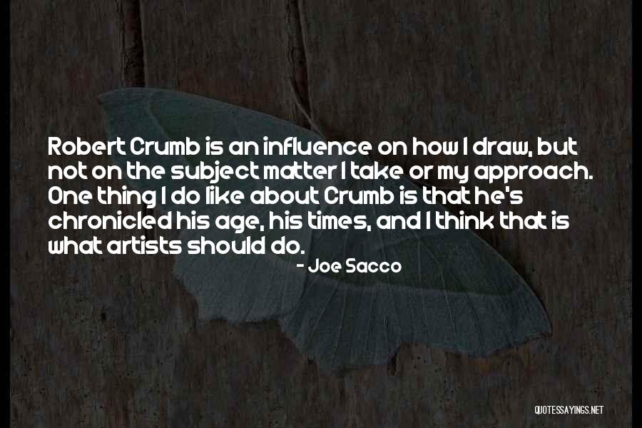 Haffmans Antiek Quotes By Joe Sacco Haffmans Antiek Quotes By Joe Sacco