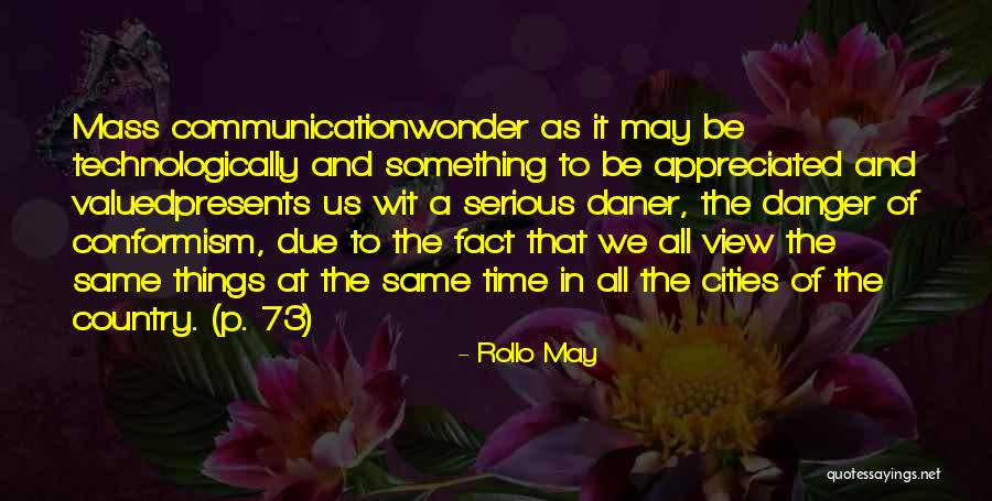 Hafizullah Niazi Quotes By Rollo May Hafizullah Niazi Quotes By Rollo May