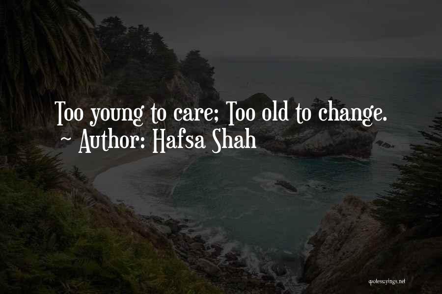 Hafsa Shah Quotes 157564