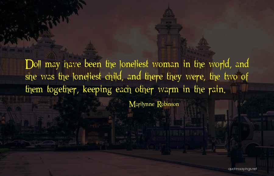 Haftanin Quotes By Marilynne Robinson Haftanin Quotes By Marilynne Robinson
