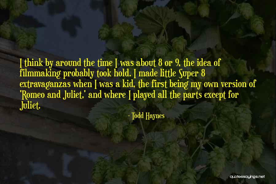Haftaya Hava Quotes By Todd Haynes Haftaya Hava Quotes By Todd Haynes