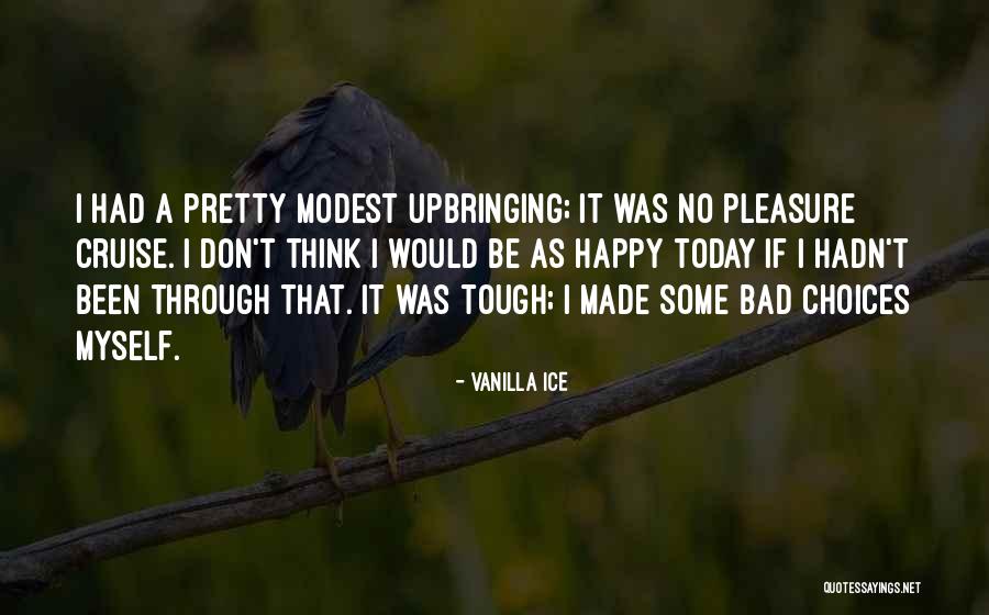 Haftaya Hava Quotes By Vanilla Ice Haftaya Hava Quotes By Vanilla Ice