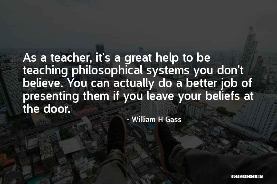 Haftaya Hava Quotes By William H Gass Haftaya Hava Quotes By William H Gass