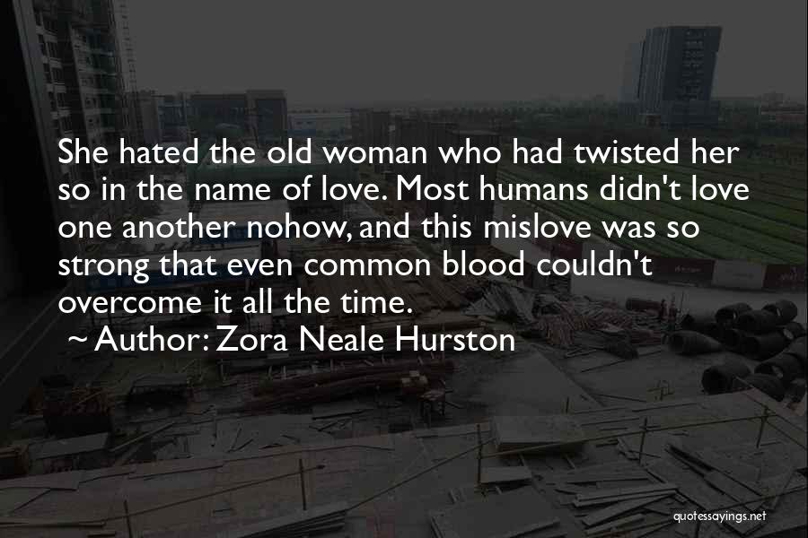 Hafzand Quotes By Zora Neale Hurston