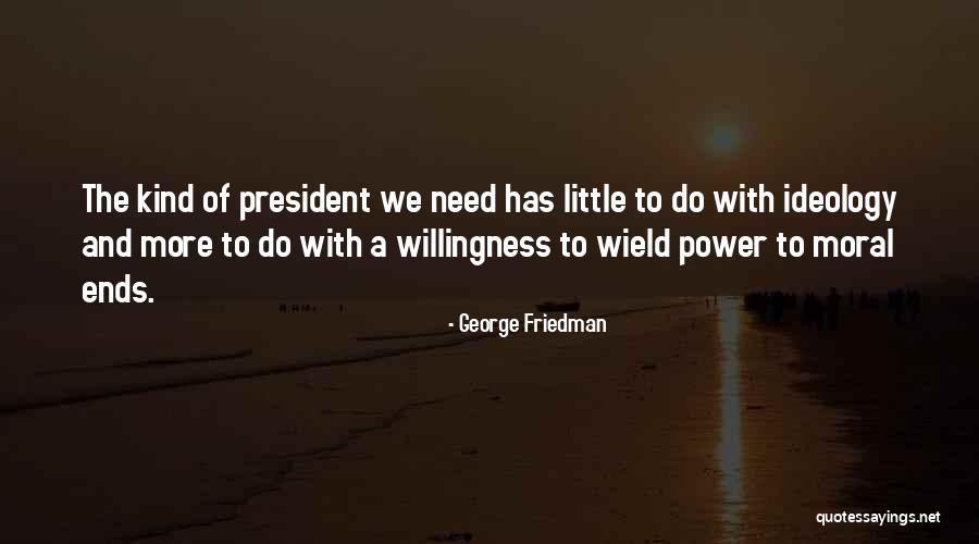 Hagamos Las Paces Quotes By George Friedman Hagamos Las Paces Quotes By George Friedman