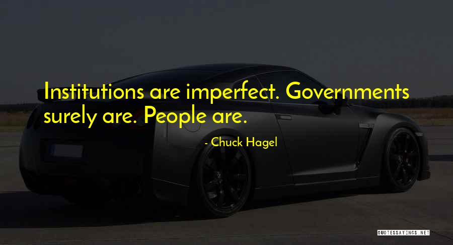 Hagel Quotes By Chuck Hagel