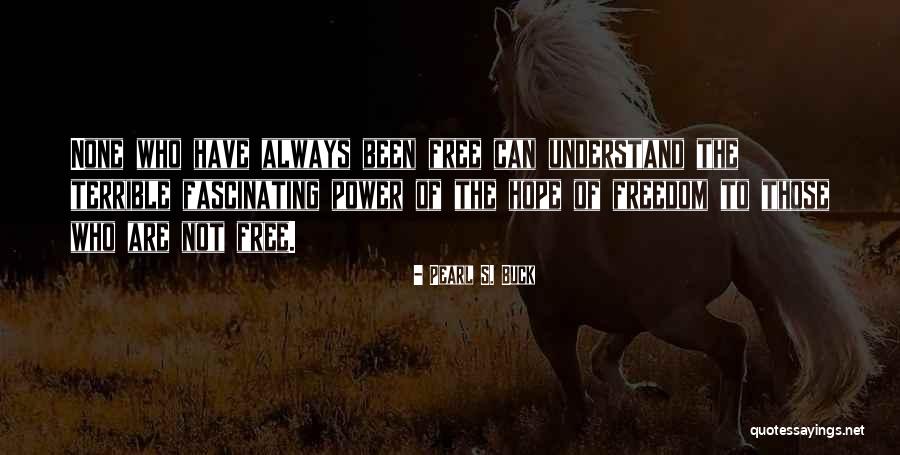 Hagelberg Arms Quotes By Pearl S. Buck Hagelberg Arms Quotes By Pearl S. Buck