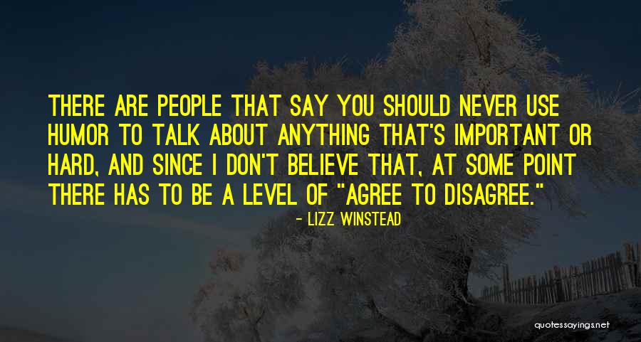 Hagelstein Ranch Quotes By Lizz Winstead Hagelstein Ranch Quotes By Lizz Winstead
