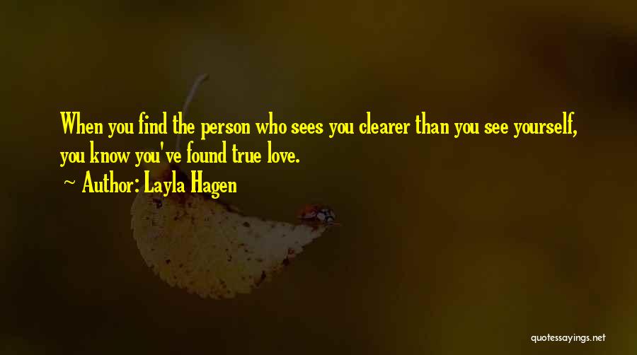 Hagen Quotes By Layla Hagen