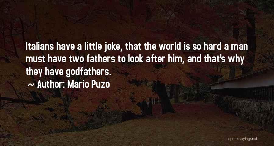 Hagen Quotes By Mario Puzo