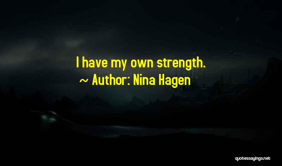 Hagen Quotes By Nina Hagen