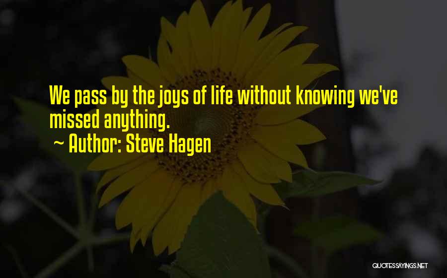 Hagen Quotes By Steve Hagen