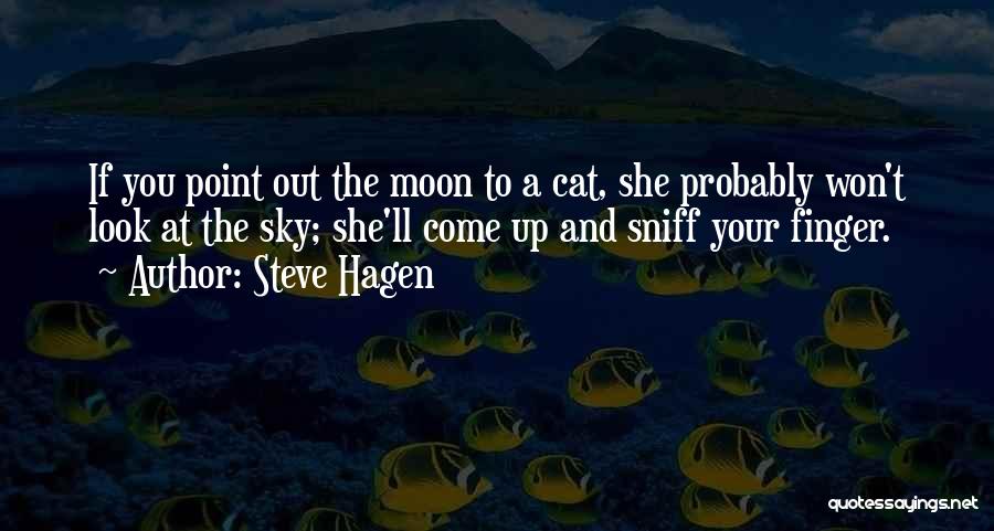 Hagen Quotes By Steve Hagen