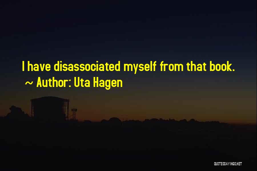 Hagen Quotes By Uta Hagen