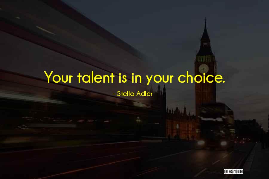 Hagenstein Entertainment Quotes By Stella Adler Hagenstein Entertainment Quotes By Stella Adler