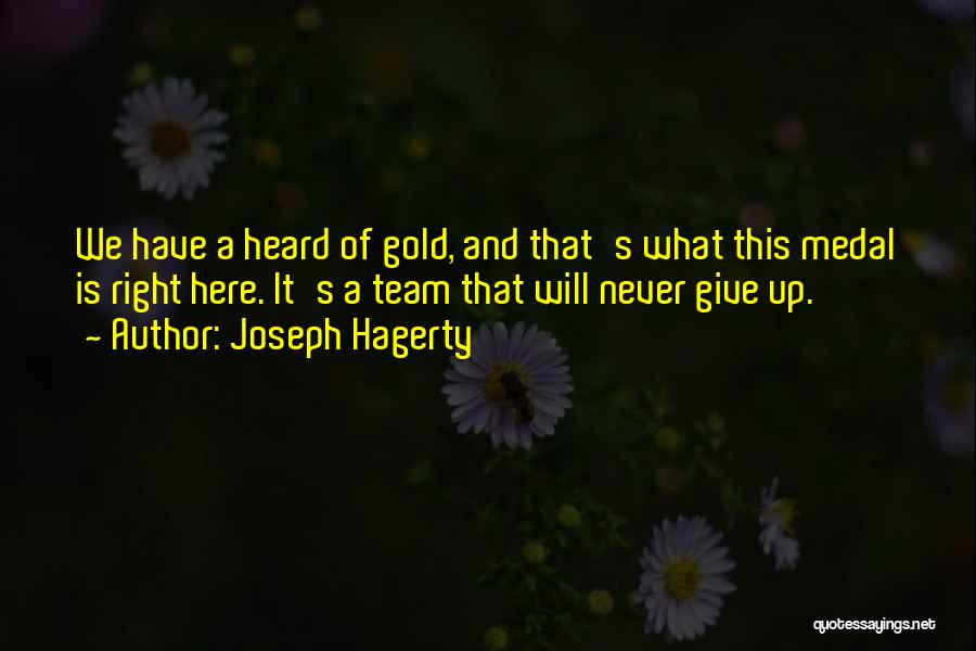 Hagerty Quotes By Joseph Hagerty