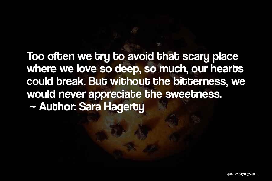 Hagerty Quotes By Sara Hagerty