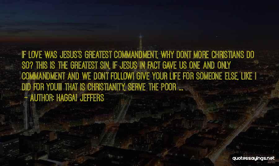 Haggai Quotes By Haggai Jeffers