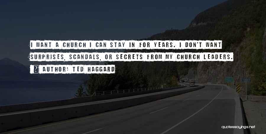 Haggard Quotes By Ted Haggard
