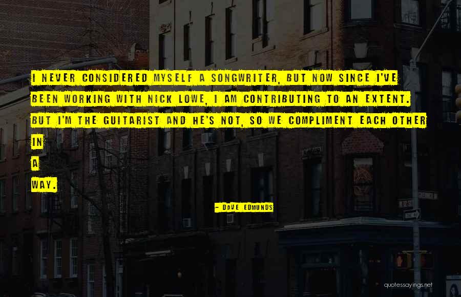 Haggie Quotes By Dave Edmunds Haggie Quotes By Dave Edmunds