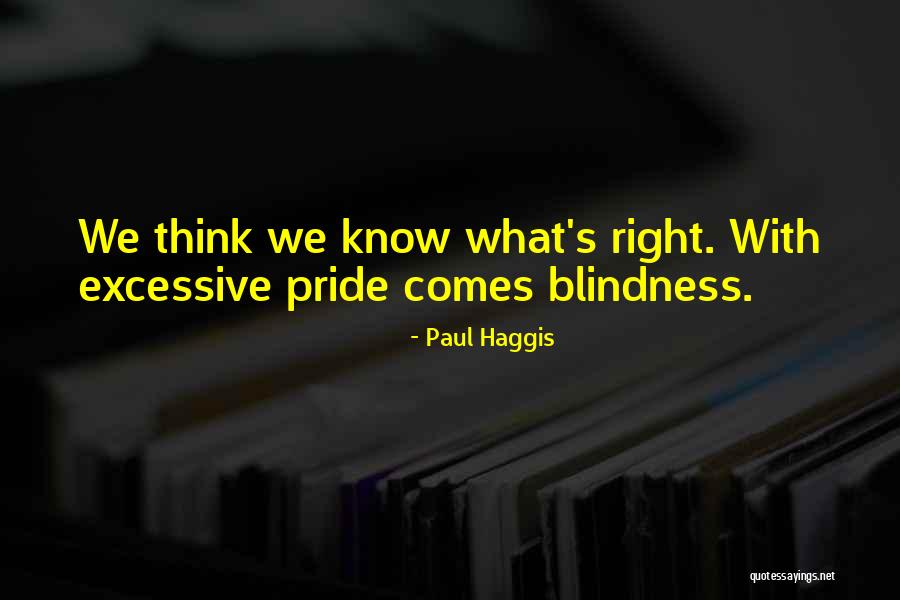 Haggis Quotes By Paul Haggis