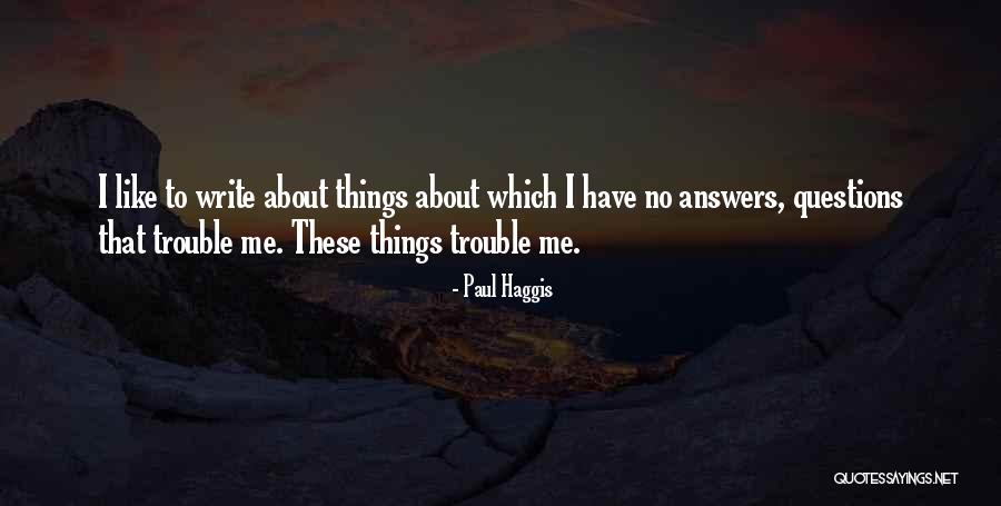 Haggis Quotes By Paul Haggis Haggis Quotes By Paul Haggis