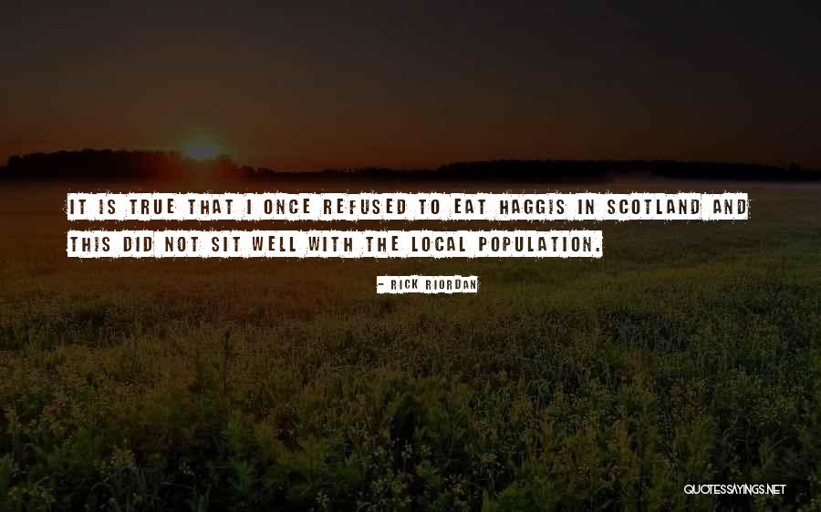 Haggis Quotes By Rick Riordan Haggis Quotes By Rick Riordan