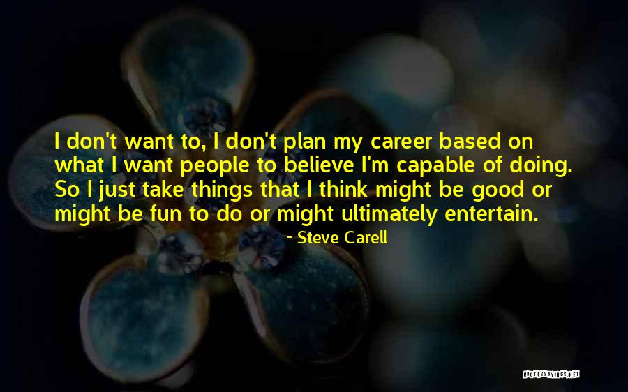 Haghgoo Real Estate Quotes By Steve Carell