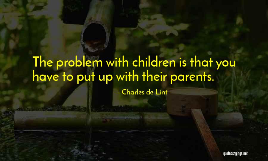 Hagleitner Serbia Quotes By Charles De Lint