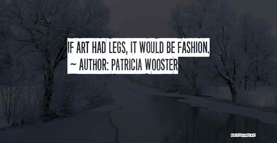 Hagmann Quotes By Patricia Wooster