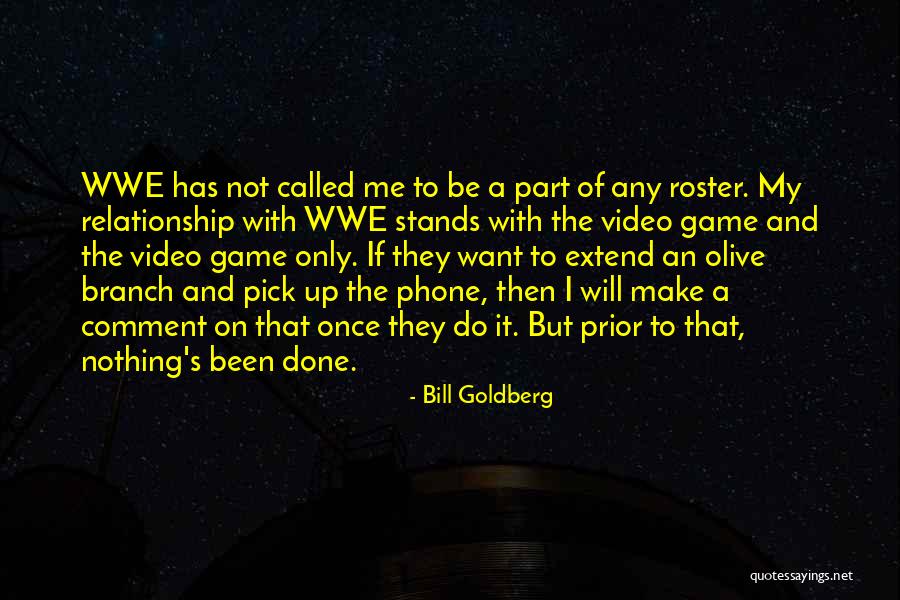 Hago Game Quotes By Bill Goldberg Hago Game Quotes By Bill Goldberg