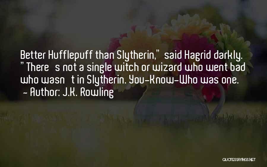 Hagrid Quotes By J.K. Rowling