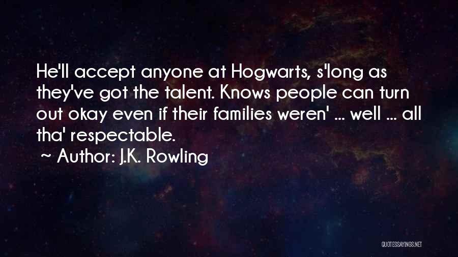 Hagrid Quotes By J.K. Rowling