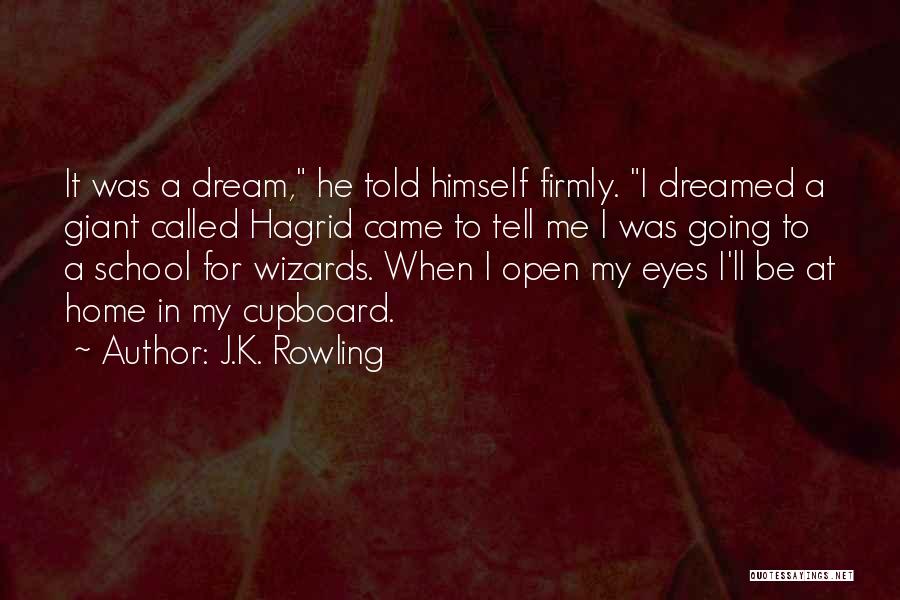 Hagrid Quotes By J.K. Rowling