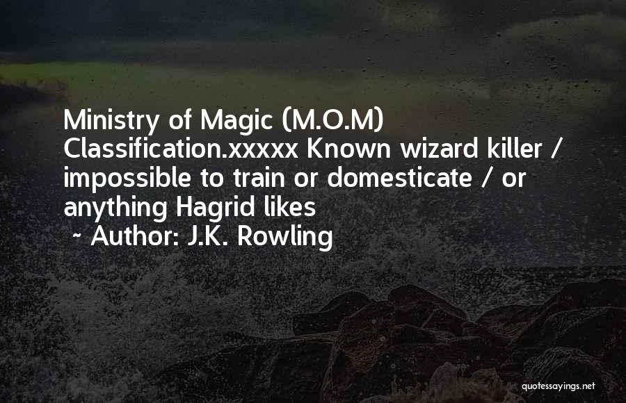 Hagrid's Quotes By J.K. Rowling