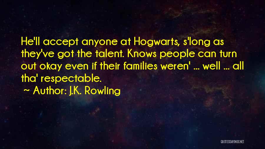 Hagrid's Quotes By J.K. Rowling