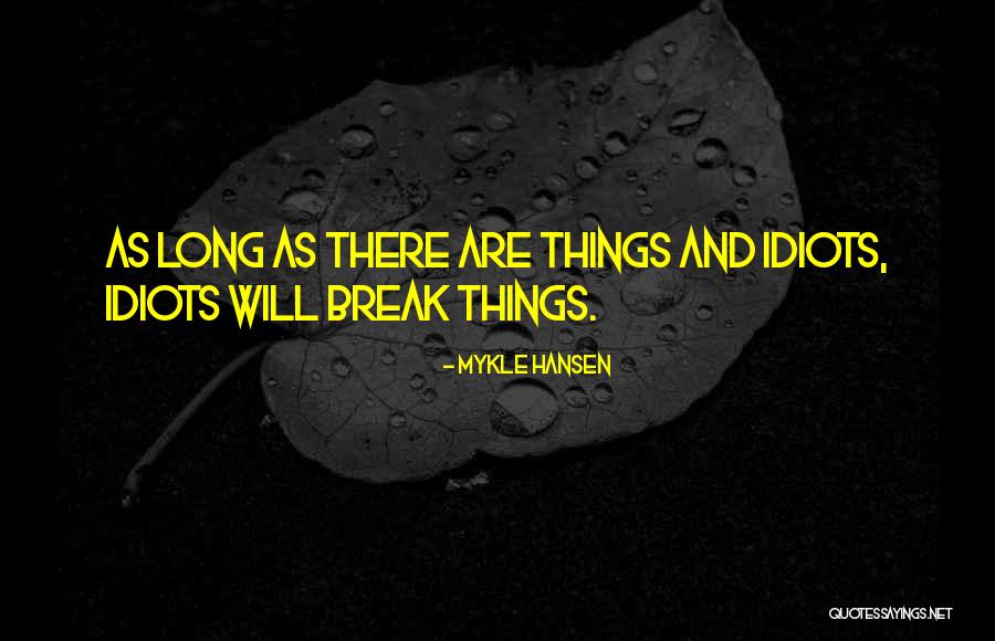 Hags Quotes By Mykle Hansen Hags Quotes By Mykle Hansen