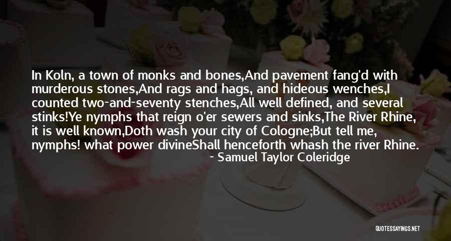 Hags Quotes By Samuel Taylor Coleridge Hags Quotes By Samuel Taylor Coleridge