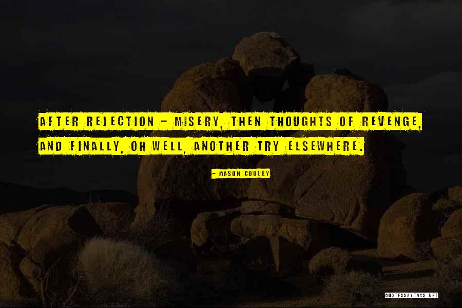 Hagues Catala Quotes By Mason Cooley Hagues Catala Quotes By Mason Cooley