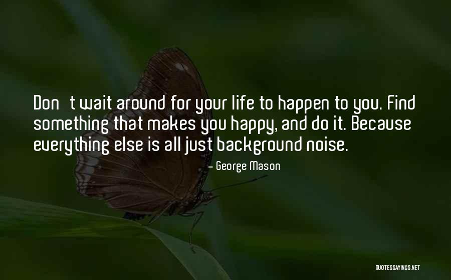 Haha Picture Quotes By George Mason Haha Picture Quotes By George Mason