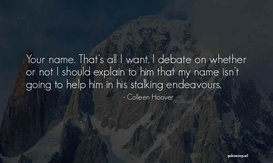 Haha So Funny Quotes By Colleen Hoover