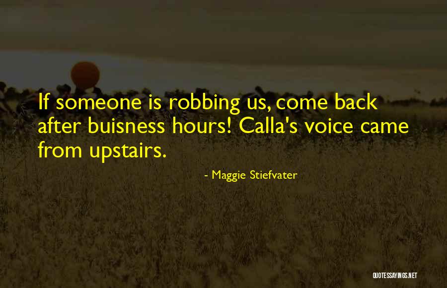 Haha So Funny Quotes By Maggie Stiefvater