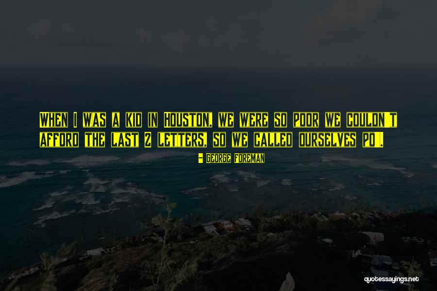 Hahatiin English Quotes By George Foreman Hahatiin English Quotes By George Foreman