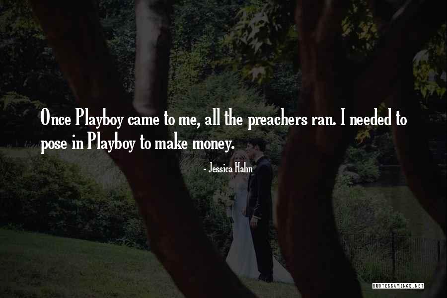 Hahn Quotes By Jessica Hahn Hahn Quotes By Jessica Hahn