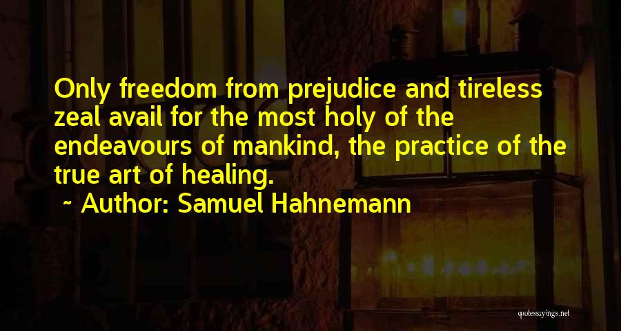 Hahnemann Quotes By Samuel Hahnemann