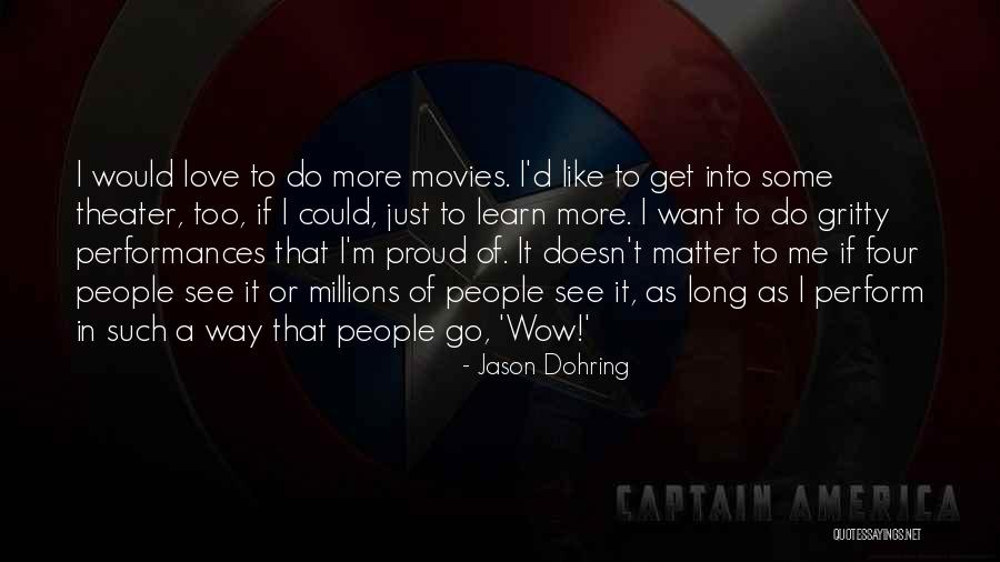 Hahner Technik Quotes By Jason Dohring Hahner Technik Quotes By Jason Dohring
