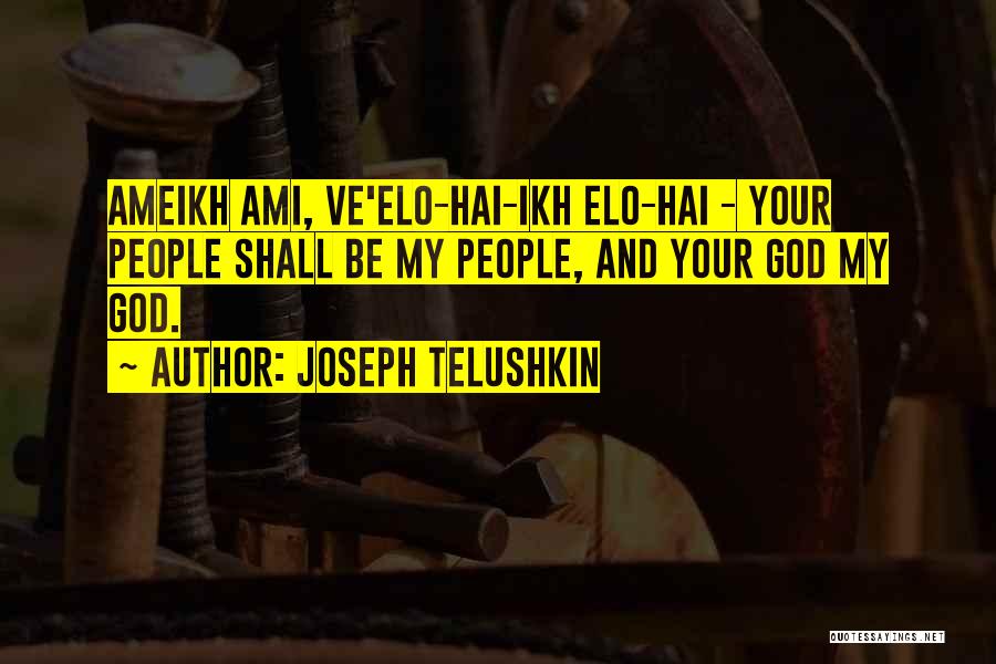 Hai Quotes By Joseph Telushkin