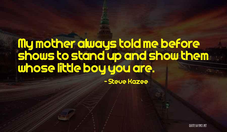 Haibach Coat Quotes By Steve Kazee Haibach Coat Quotes By Steve Kazee