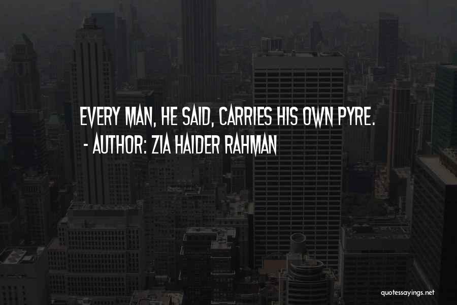 Haider Best Quotes By Zia Haider Rahman
